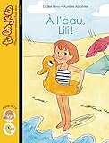 A l'eau, Lili ! by 
