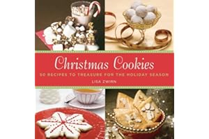 Christmas Cookies: 50 Recipes to Treasure for the Holiday Season