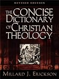 The Concise Dictionary of Christian Theology (Revised Edition)