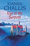 Front cover for the book Eye of the Serpent by Joanna Challis
