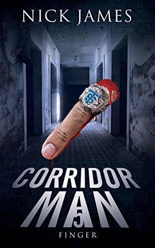Corridor Man 5: Finger
