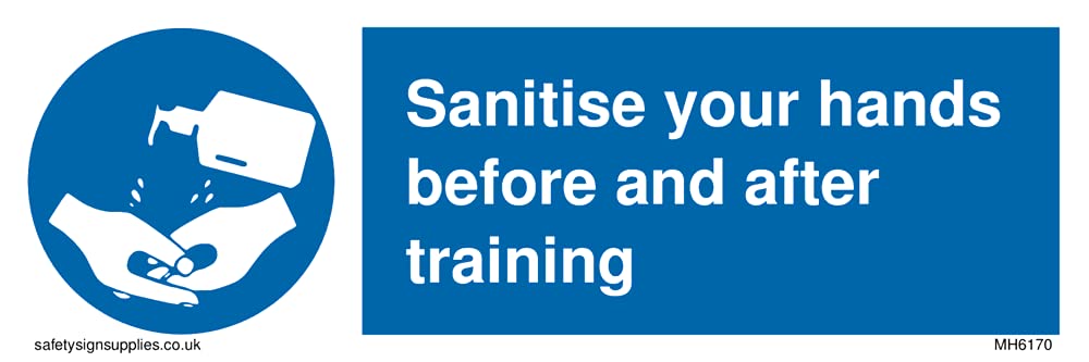 Pack of five - Sanitise your hands before and after training Sign - 150x50mm - L15