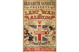 The Last War in Albion Volume 1: The Early Work of Alan Moore and Grant Morrison