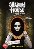 Shadow House, Tome 1 : La rencontre by