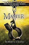 Master: The Sanctuary Series, Volume Five