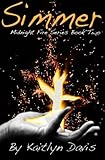 Simmer (Midnight Fire Series Book 2)