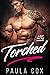 Torched: A Dark Bad Boy Romance