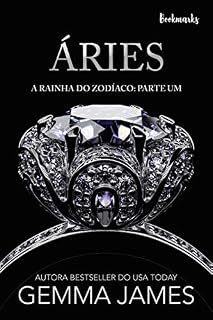 Livro Áries (A Rainha do Zodíaco Livro 1)