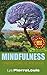 Mindfulness: Havent I Said Ye Are Gods