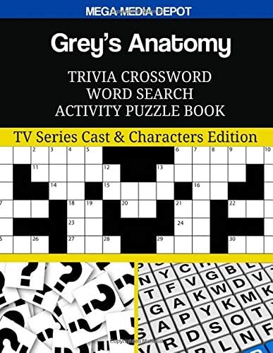 Grey's Anatomy Trivia Crossword Word Search Activity Puzzle Book: TV Series Cast & Characters Edition