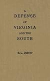 A Defense of Virginia and the South