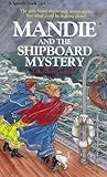Mandie and the Shipboard Mystery (Mandie, Book 14) by 
