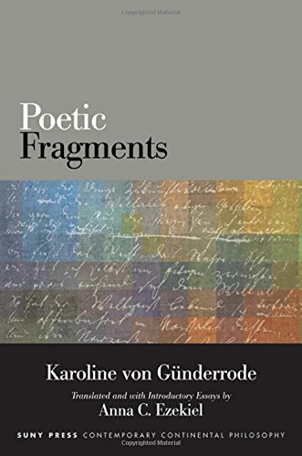 Poetic Fragments (SUNY Series in Contemporary Continental Philosophy)
