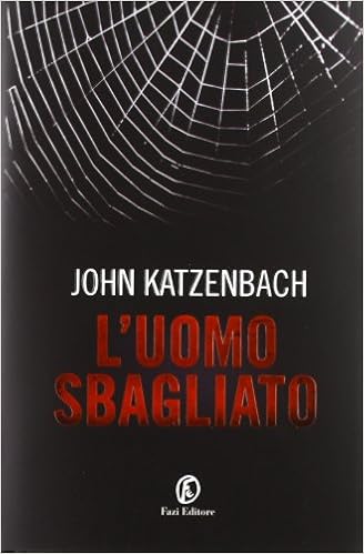 John Katzenbach - L'uomo sbagliato (2012)