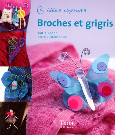 Broches et grisgris