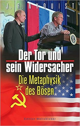 Der Tor Und Sein Widersacher Die Metaphysik Des Bosen Amazon De Nyquist J R Bucher