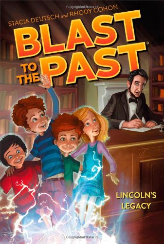 Lincoln's Legacy (Blast to the Past)