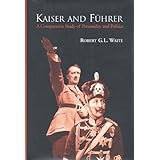 Kaiser and Führer: A Comparative Study of Personality and Politics