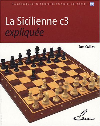 La  sicilienne c3 expliquée