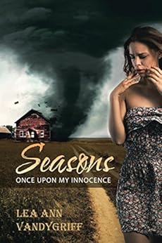 Seasons: Once Upon My Innocence by [Vandygriff, Lea Ann]