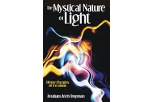 The Mystical Nature of Light: Divine Paradox of Creation