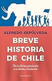 Breve historia de Chile (Spanish Edition)