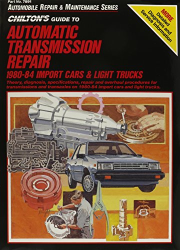 Guide to Automatic Transmissions, 1980-84, Import Cars and Trucks (Haynes Repair Manuals)
