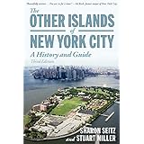 The Other Islands of New York City: A History and Guide