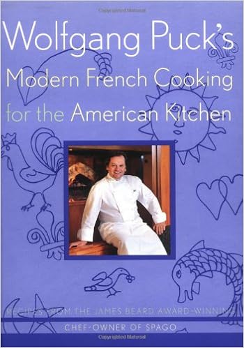 Wolfgang Puck S Modern French Cooking For The American Kitchen