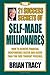 The 21 Success Secrets of Self-Made Millionaires