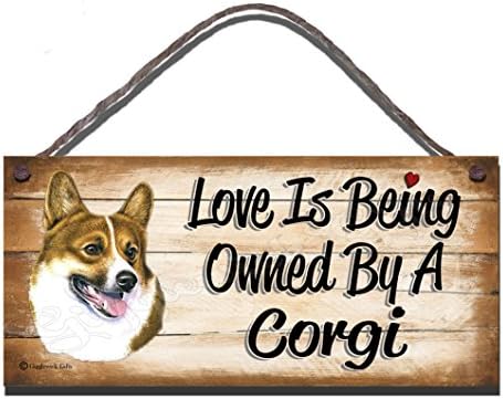 Birthday Occasion Corgi Wooden Funny Sign Wall Plaque Gift Present Love is Being Owned by A Corgi