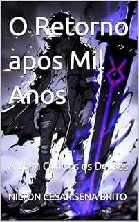 Livro O Retorno após Mil Anos: A Volta Contras os Deuses