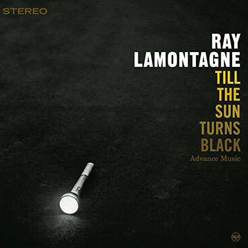Ray LaMontagne - Till The Sun Turns Black