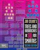 Joe Celko's Trees and Hierarchies in SQL for Smarties, Second Edition (The Morgan Kaufmann Series in Data Management Systems) cover