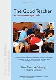 The Good Teacher - a Values-Based Approach