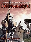 Ironwolfe: Book One of the Triads of Tir na n'Og