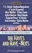 The Haves and Have Nots (Signet Classics)
