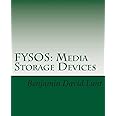 FYSOS: Media Storage Devices