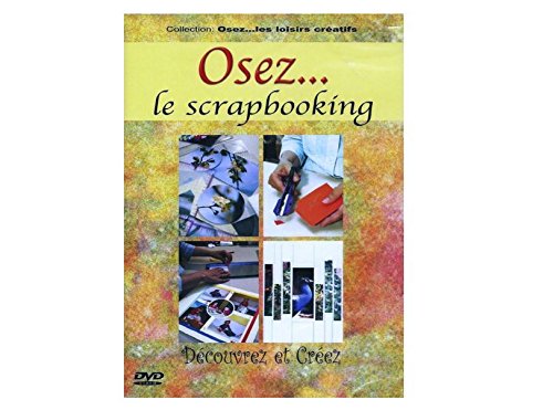 Osez... le scrapbooking
