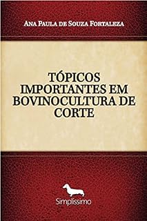 Livro TÓPICOS IMPORTANTES EM BOVINOCULTURA DE CORTE