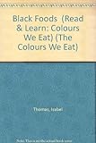 Image de Black Foods (Read & Learn: Colours We Eat) (Read & Learn: Colours We Eat)