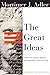 How to Think About the Great Ideas: From the Great Books of Western Civilization by Mortimer J. Adler