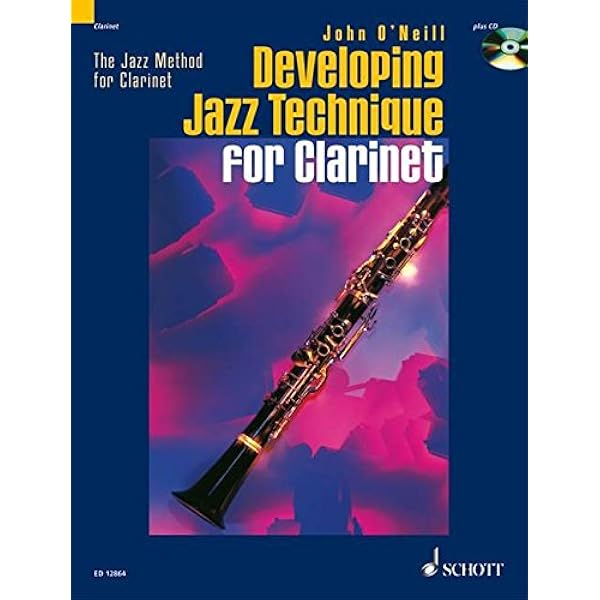 Amazon Com Developing Jazz Technique For Clarinet Book Cd Jazz Method For Clarinet 9781902455617 O Neill John Books