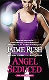 Angel Seduced: The Hidden Series: Book 3