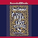 The Book of Lost Things Audiobook by John Connolly Narrated by Steven Crossley