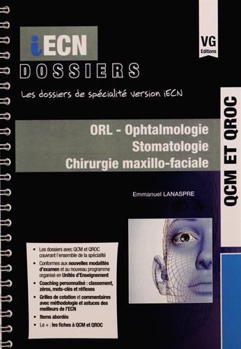 ORL, ophtalmologie, stomatologie, chirurgie maxillo-faciale
