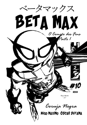 BETA MAX 10: O começo dos fins 1 de 3 (BETA MAX SÉRIE MENSAL) - eBook ...