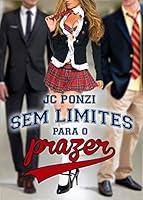 Sem Limites Para o Prazer