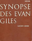 Synopse des évangiles : Matthieu, Marc, Luc et Jean by