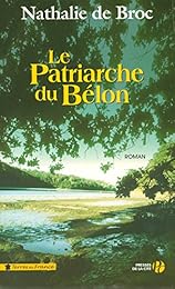Le  patriarche du Bélon